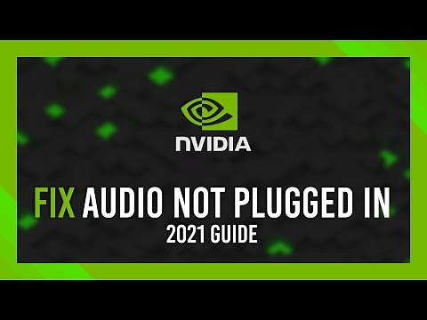 Nvidia: Fix "Audio not plugged in" error | Simple fixes | Full Guide