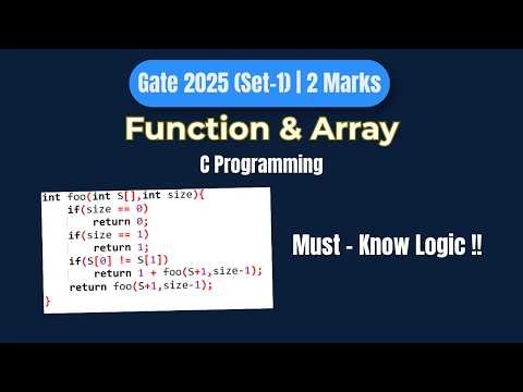 Gate 2025 C Programming PYQ | Recursion & Arrays