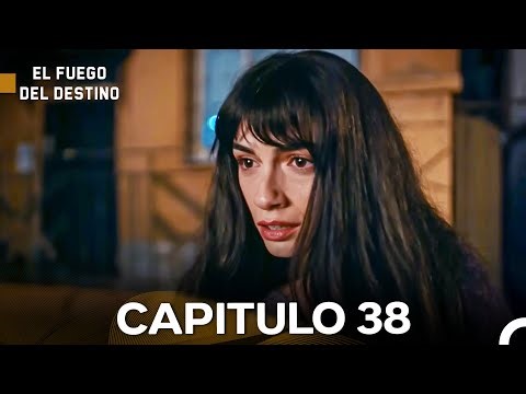 El Fuego del Destino Capitulo 38 (Doblado en Español)