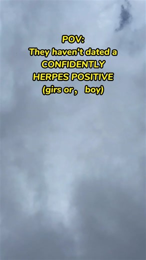 I’m proud to say I’m herpes positive and I won’t ever be ashamed 🤣#herpes #std #positivesingles #hsv1 #trending