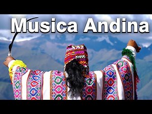 ✨ lo mejor de la MUSICA ANDINA | ANDEAN MUSIC | instrumentales andinos 🌿