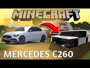 HOW TO MAKE A MERCEDES C260 - MINECRAFT - TUTORIAL