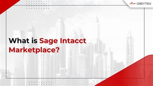 Exploring Sage Intacct Marketplace | Apps Integration Solutions | Greytrix