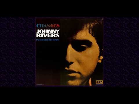 Johnny Rivers - Poor Side Of Town (HQ)
