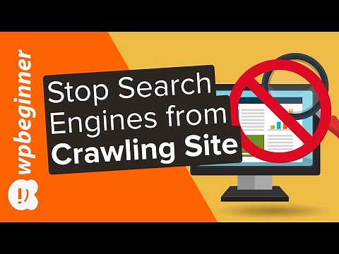 How to Stop Search Engines from Crawling a WordPress Site