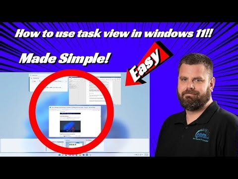 How to Use Task View in Windows 11 to Switch Between Open Apps Easily