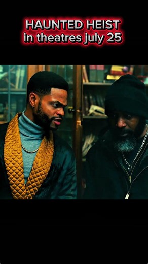 Haunted heist in theatres July 24 #mustwatch