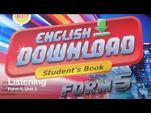 Listening Audio - Form 5, Unit 2
