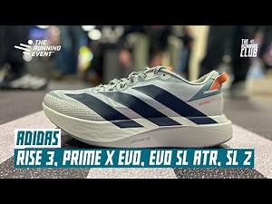 Adidas Supernova Rise 3, Adizero Prime X Evo, Evo SL ATR e SL 2 Preview e... - The Running Event