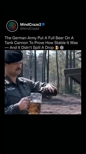MindCraze on Instagram: "Balancing a full beer on a moving tank? 🍺 Sounds impossible — until German engineering showed up. 🇩🇪💪 In 1986, the German Army tested the Leopard 2 tank’s stabilization system in the most unexpected way — by placing a full mug of beer on its 120mm cannon while driving across rough terrain. Not a single drop spilled. Behind the stunt was serious engineering: hydropneumatic suspension and gyroscopic stabilization, keeping the cannon perfectly level even at full speed. 