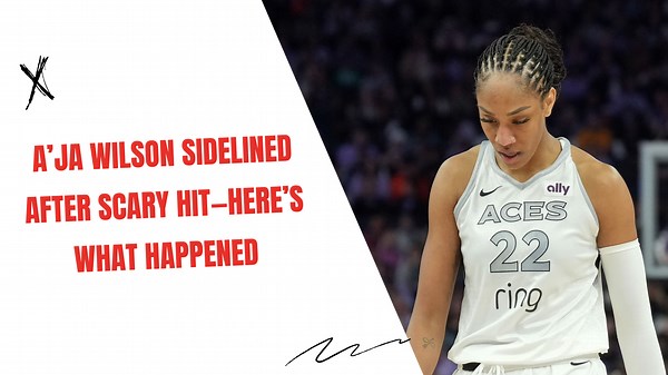A’ja Wilson Sidelined After Scary Hit—Here’s What Happened