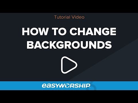 How To Change Backgrounds