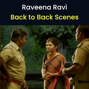 1.8M views · 55K reactions | Raveena Ravi Best Scenes Back to Back #PoliceKyaAapkiDosthHai #SureshRavi #MimeGopi #RaveenaRavi #Raveena #suresh #HindiMovieScenes #BestScenes #BacktoBack #emotional #SriBalajiHindiSouth #SouthDubbedScenes #ActressVideos #SriBalajiVideo | Sri Balaji Hindi South | Facebook