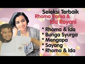 Rhoma Irama & Ida Royani - Rhoma & Ida - Bunga Surga - Mengapa - Sayang