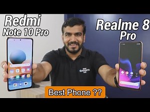 Realme 8 Pro vs Redmi Note 10 Pro Comparison !! Konsa Phone Better