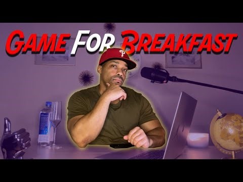 Game For Breakfast