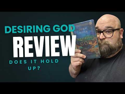 John Piper's Desiring God | A Book Review
