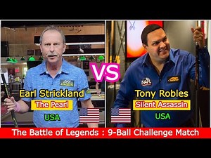 Earl Strickland 🆚️ Tony Robles | The Battle of Legends : 9-Ball Challenge Match - Race to 15