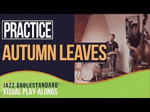 Autumn Leaves I Jazz Doblestandard Play-Alongs