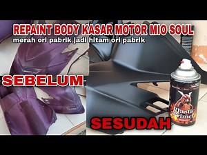 REPAINT BODY KASAR MOTOR MIO SOUL || MERAH ORI JADI HITAM ORI PABRIKAN || PAKAI SAMURAI PAINT