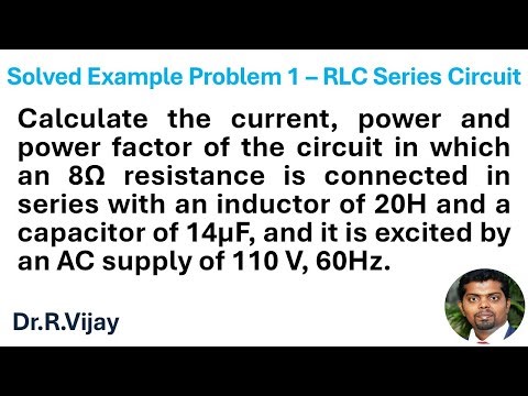 Solved Example Problem 1 – RLC Series Circuit #bee