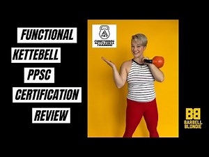 Functional Kettlebell Training PPSC Certification Review