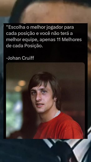 A Visão Única de Johan Cruyff sobre o Futebol