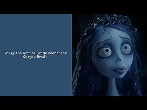 Emily the Corpse Bride scenepack (Corpse Bride) 1080p