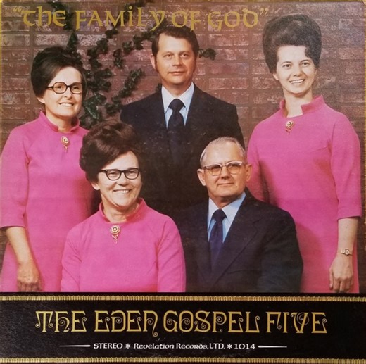 The Eden Gospel Five - The Family Of God