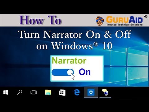 How to Turn Narrator On & Off on Windows® 10 - GuruAid