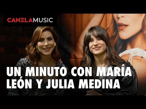 María León and Julia Medina talk about “Ladies and the Tramp” | One Minute With | Canela Music