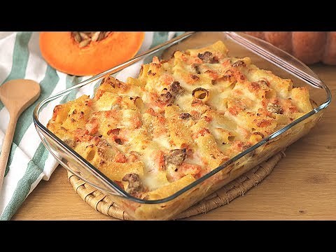 PASTA AL FORNO ZUCCA E SALSICCIA | Ricetta facile | easy pumpkin and sausage baked pasta