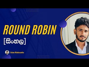 Round Robin CPU Scheduling Sinhala
