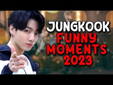 BTS JUNGKOOK FUNNY MOMENTS 2023
