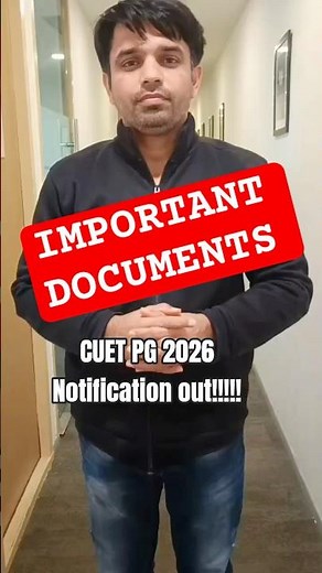 Important Documents for CUET PG 2026 | Official Notification Released !