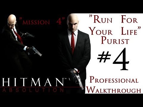 Hitman Absolution - Professional Walkthrough - Purist - Part 1 - Mission 4 - Run For Your Life