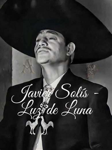 Javier Solís #luz #luna #ranchera #canciones #amor❤️