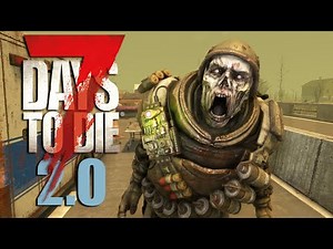 Gaining Access to the Wasteland - 7 Days to Die 2.0