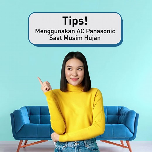 Tips Menggunakan AC Panasonic di Musim Hujan