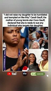 🚨🎾 Coco Gauff's mother declares she will sue anyone who humiliates her daughter.#shorts