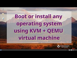 How to boot any OS with QEMU in 5 minutes