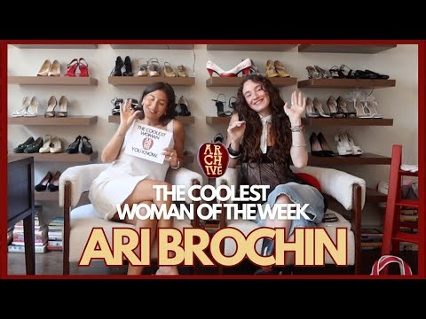 Ep8: Ari Brochin | The NY Archive's Coolest Woman of the Week