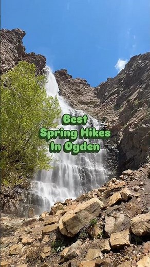 Best Spring Hikes in Ogden