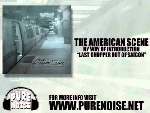 The American Scene "Last Chopper Out Of Saigon"