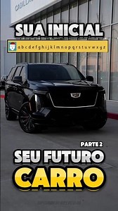SUA INICIAL, SEU FUTURO CARRO! Parte 2 💥 (Vai até o Z, vai nas outras plataformas checar completo) 😎