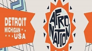 Afro Nation Detroit 2024 Lineup - Aug 17 - 18, 2024