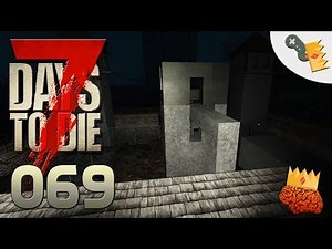 KNASTEINBRUCH "7 Days To Die" mit Minyas [Alpha 16] - 69 - [Let´s Play][Deutsch][German]