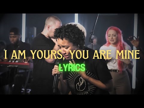 I Am Yours, You Are Mine ｜ JesusCo｜ [LYRICS]