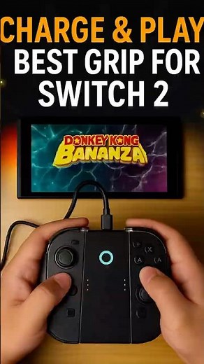 Charge & Play: Best Grip For Switch 2 ?