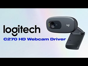 Download & Install Logitech C270 HD Webcam Driver On Windows 10/ 11
